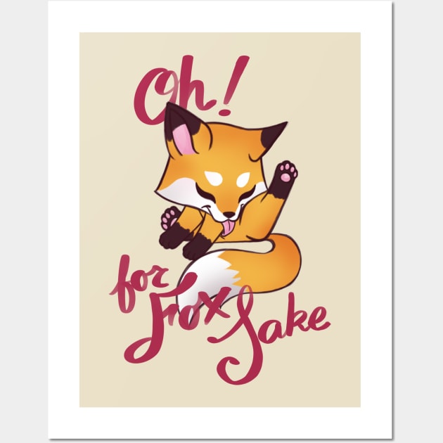 For Fox Sake Wall Art by ursulalopez